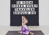 10 Yoga Poses Every Traveler Should Do
